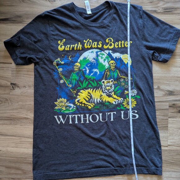 Dark Gray Graphic T-shirt, "Earth Was Better Without Us", M - Picture 8 of 9